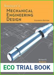Shigley|s Mechanical Engineering Design, Eleventh Edition