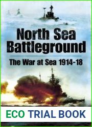 North Sea battleground the war at sea 1914-1918