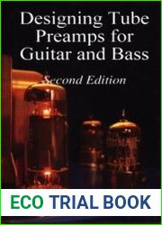 Designing Tube Preamps for Guitar and Bass