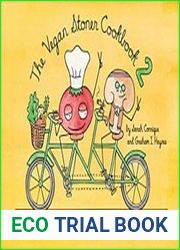 The Vegan Stoner Cookbook 2 Over 100 Easy and Healthy Recipes to Munch