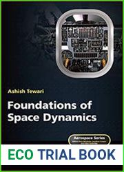 Foundations of Space Dynamics (Aerospace Series)
