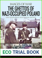 The Ghettos of Nazi-Occupied Poland (Images of War)