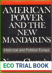 American Power and the New Mandarins Historical and Political Essays