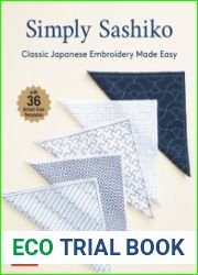 Simply Sashiko Classic Japanese Embroidery Made Easy