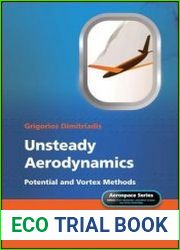 Unsteady Aerodynamics Potential and Vortex Methods