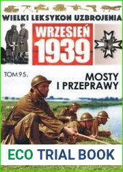 Mosty i Przeprawy (Wielki Leksykon Uzbrojenia Wrzesien 1939 Tom 95)