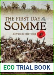 The First Day on the Somme Revised Edition