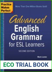 Practice Makes Perfect Advanced English Grammar for ESL Learners, 2nd Edition