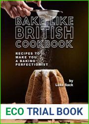 Bake Like British Cookbook Recipes to Make You A Baking Perfectionist