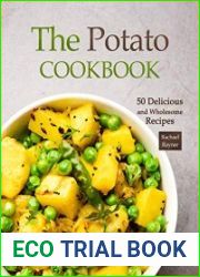 The Potato Cookbook 50 Delicious and Wholesome Recipes