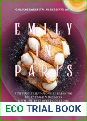 Ganache Sweet Italian Desserts with Emily In Paris