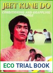 Jeet Kune Do Conditioning And Grappling Methods