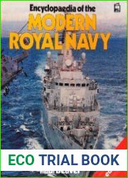 Encyclopaedia of the Modern Royal Navy Including the Fleet Air Arm and Royal Marines