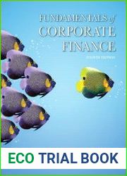Fundamentals of Corporate Finance, 4th Edition
