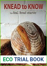 Knead to Know The Real Bread Starter