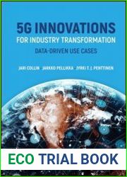 5G Innovations for Industry Transformation Data-driven Use Cases
