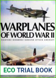 Warplanes of World War II Fighters, Bombers, Ground Attack Aircraft