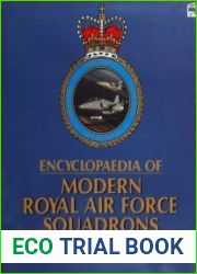 Encyclopaedia of Modern Royal Air Force Squadrons
