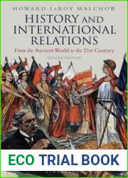 History and International Relations From the Ancient World to the 21st Century