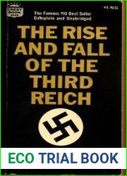 The Rise and Fall of the Third Reich A History of Nazi Germany