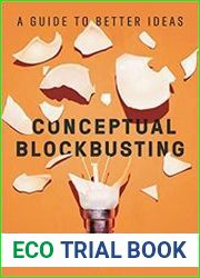 Conceptual Blockbusting A Guide to Better Ideas, 5h Edition