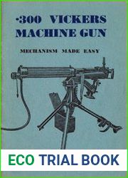 300 Vickers Machine Gun. Mechanism Made Easy