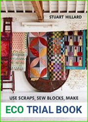 Use Scraps, Sew Blocks, Make 100 Quilts