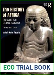 The History of Africa The Quest for Eternal Harmony