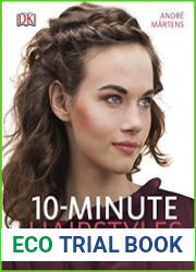 10-Minute Hairstyles 50 Step-by-Step Looks