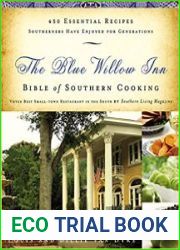 The Blue Willow Inn Bible of Southern Cooking