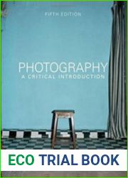 Photography A Critical Introduction