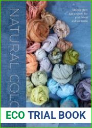 Natural color vibrant plant dye projects for your home and wardrobe