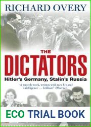 The Dictators Hitler|s Germany, Stalin|s Russia