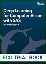 Deep Learning for Computer Vision with SAS An Introduction