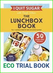 I Quit Sugar The Lunchbox Book