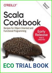 Scala Cookbook, 2nd Edition (Early Release)
