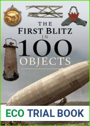 The First Blitz in 100 Objects