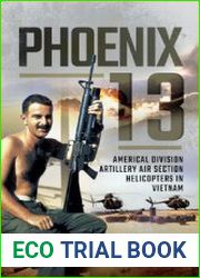Phoenix 13 Americal Division Artillery Air Section Helicopters in Vietnam