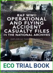RAF WWII Operational and Flying Accident Casualty Files in The National Archives