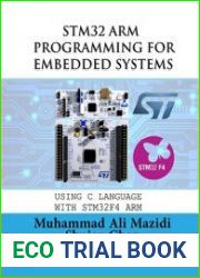 STM32 Arm Programming for Embedded Systems Using C Language with STM32 Nucleo