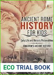 Ancient Rome History for Kids Daily Life and Historic Personalities Children|s Ancient History