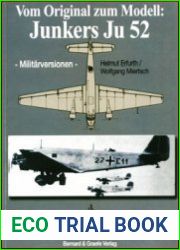 Vom Original zum Modell Junkers Ju 52 - Militaerversionen
