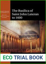 The Basilica of Saint John Lateran to 1600