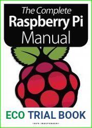 The Complete Raspberry Pi Manual, 8th Edition