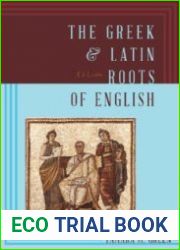 The Greek & Latin Roots of English