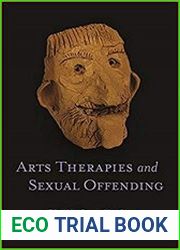 Arts Therapies and Sexual Offending