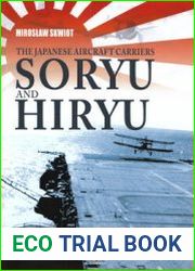 The Japanese Aircraft Carriers Soryu and Hiryu