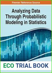 Analyzing Data Through Probabilistic Modeling in Statistics
