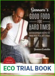 Gennaro|s Good Food for Hard Times