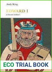 Penguin Monarchs - Edward I A Second Arthur?